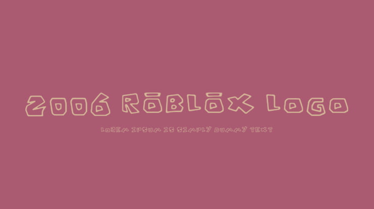2006 ROBLOX Logo  Font