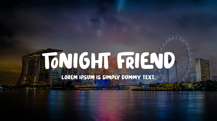 Tonight Friend Font