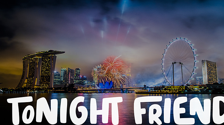 Tonight Friend Font