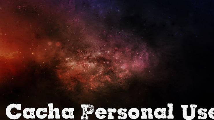 Cacha Personal Use Font
