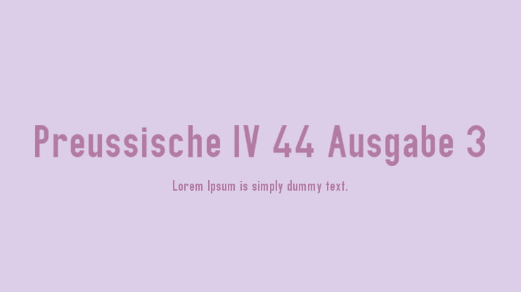 Preussische IV 44 Ausgabe 3 Font