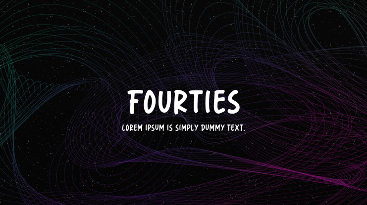Fourties Font