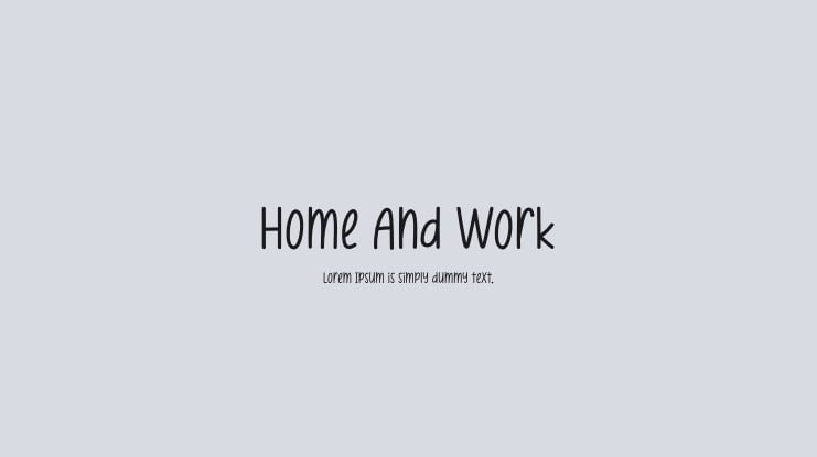 Home And Work Font