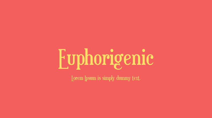 Euphorigenic Font
