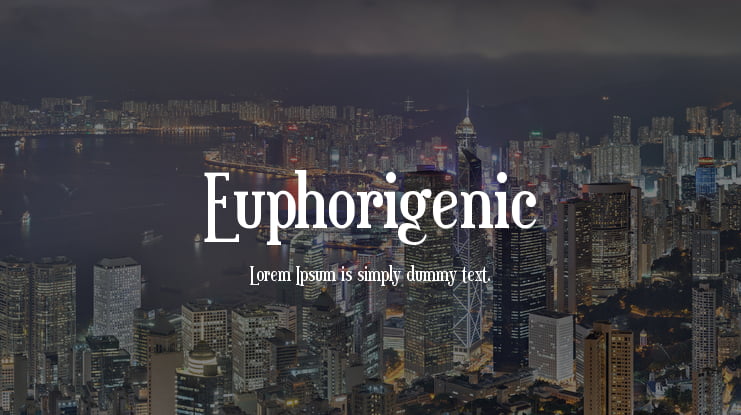 Euphorigenic Font