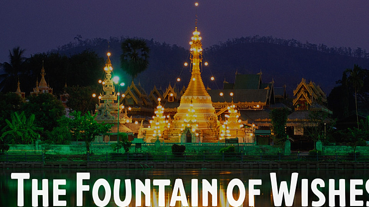 The Fountain of Wishes Font