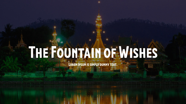 The Fountain of Wishes Font