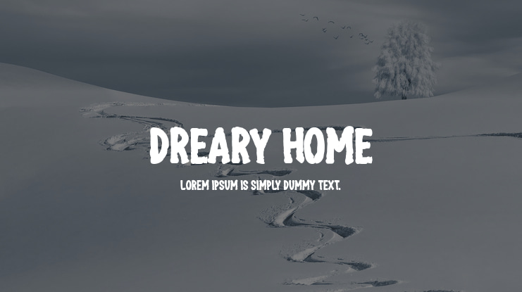 Dreary Home Font