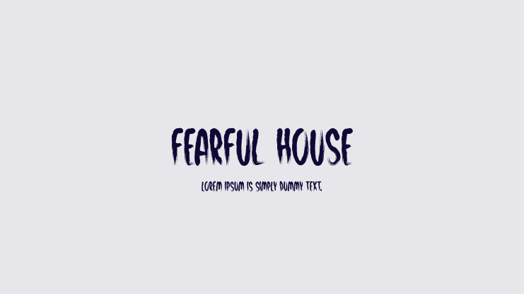 Fearful House Font