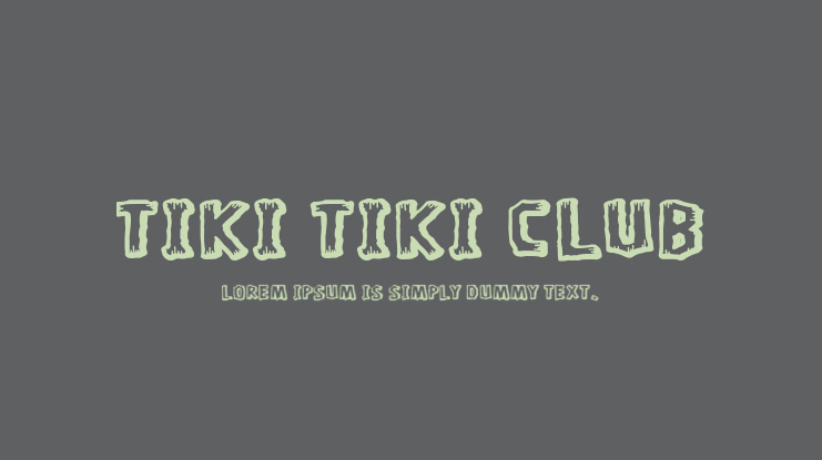 Tiki Tiki Club Font