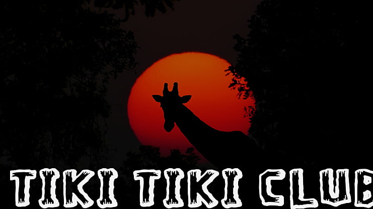 Tiki Tiki Club Font