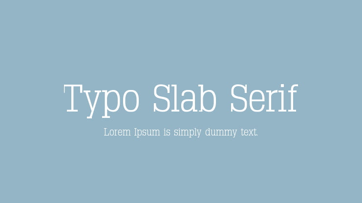 Typo Slab Serif Font