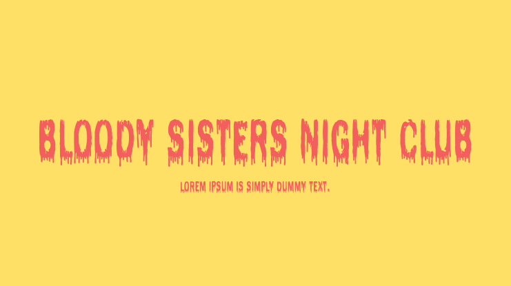 Bloody Sisters Night Club Font
