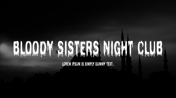 Bloody Sisters Night Club Font