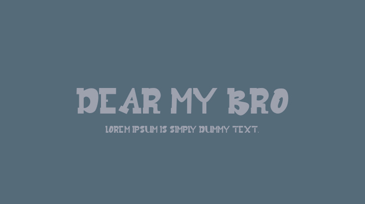 Dear My Bro Font