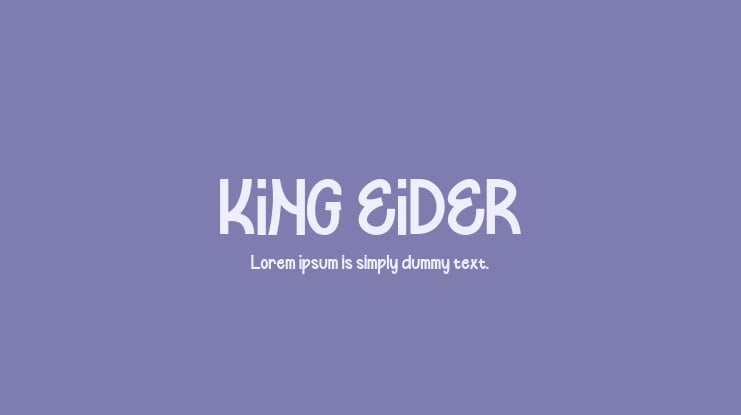 KING EIDER Font
