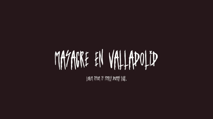 Masacre en Valladolid Font