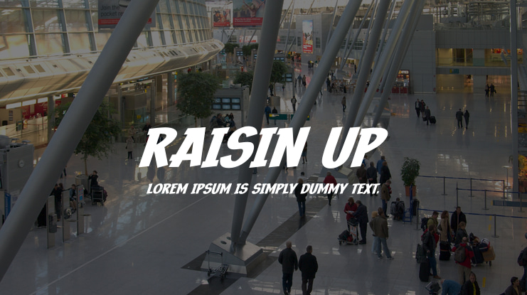 Raisin Up Font