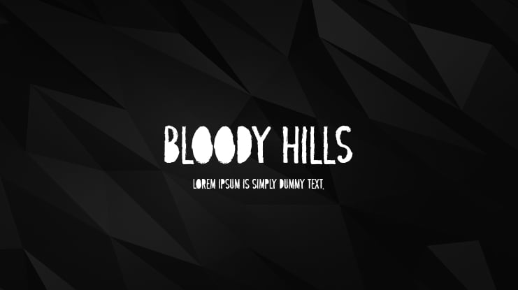 Bloody Hills Font