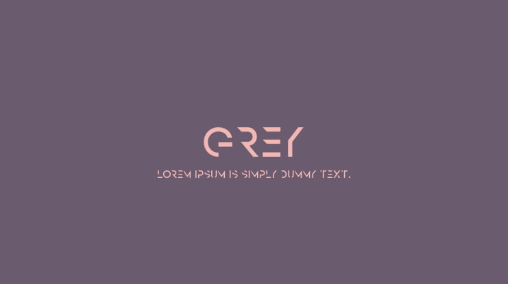 GREY Font