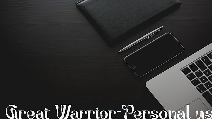 Great Warrior-Personal use Font