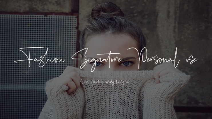 Fashion Signature-Personal use Font