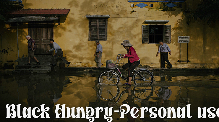 Black Hungry-Personal use Font