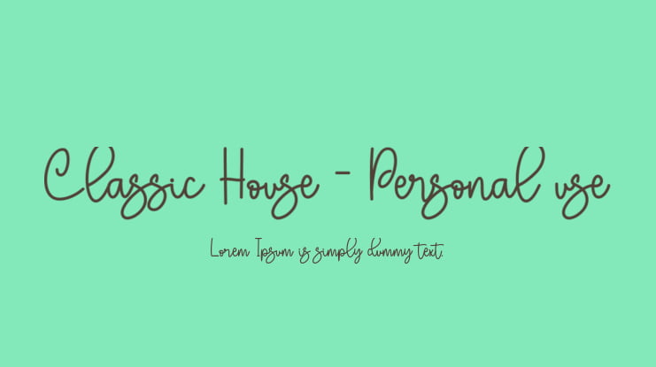 Classic House - Personal use Font