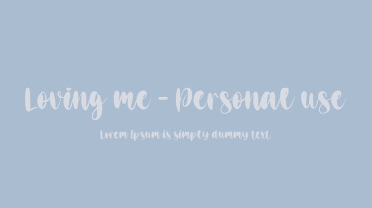 Loving me - Personal use Font