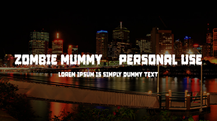 Zombie Mummy1 - Personal use Font
