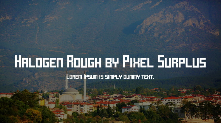 Halogen Rough by Pixel Surplus Font Family