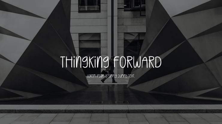 Thingking Forward Font