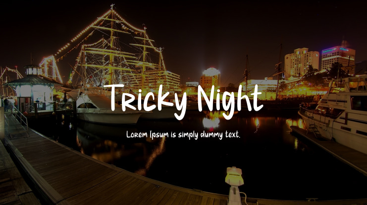 Tricky Night Font