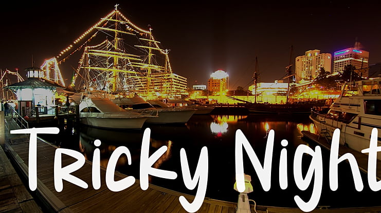 Tricky Night Font