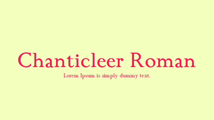 Chanticleer Roman Font