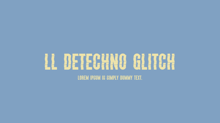 LL DEtechno Glitch Font Family