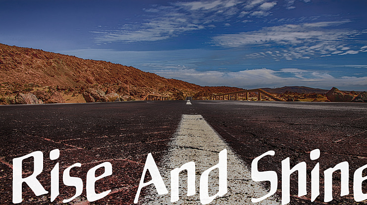 Rise And Shine Font