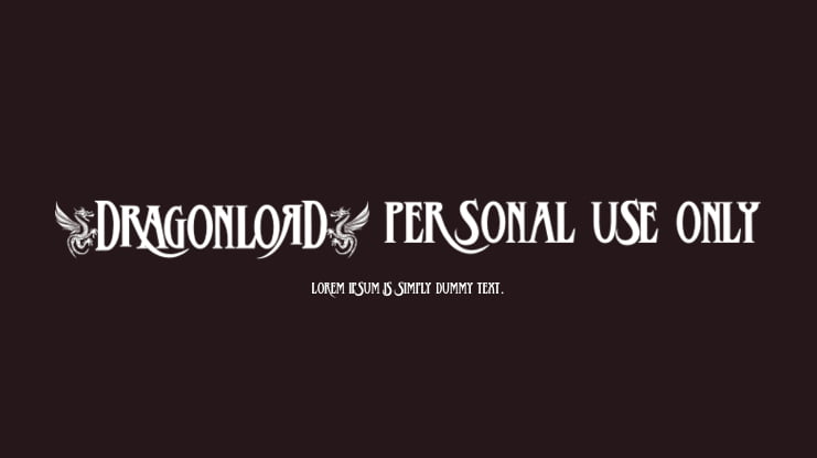 Dragonlord PERSONAL USE ONLY Font