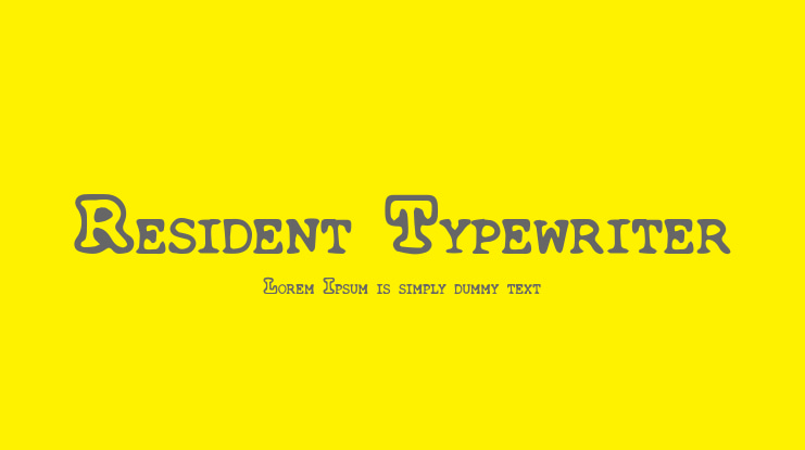 Resident Typewriter Font