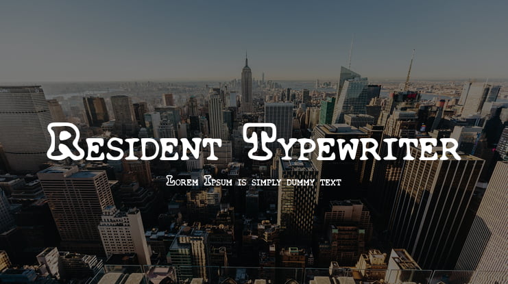 Resident Typewriter Font