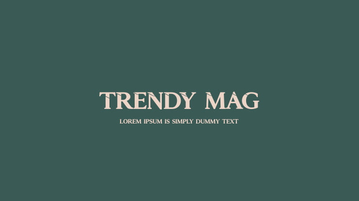 Trendy Mag Font