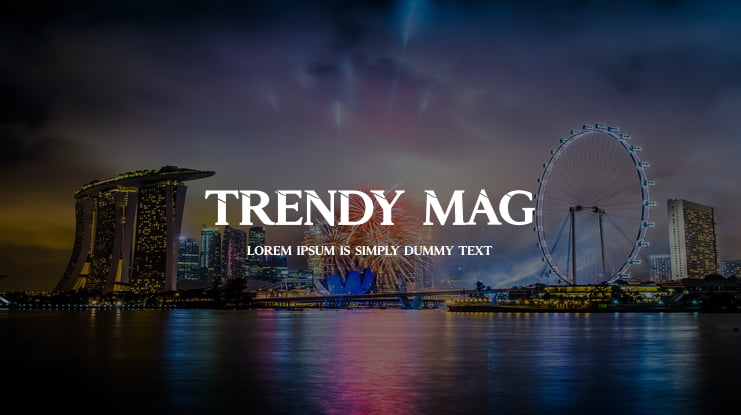 Trendy Mag Font