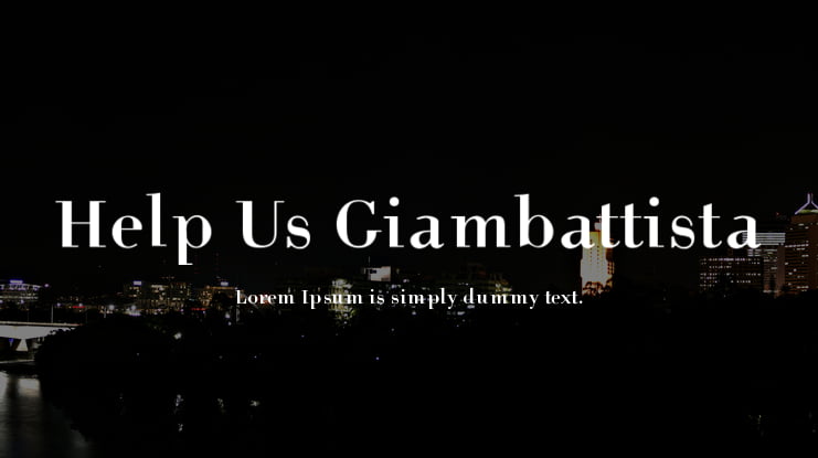 Help Us Giambattista Font Family