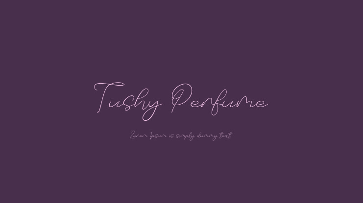 Tushy Perfume Font