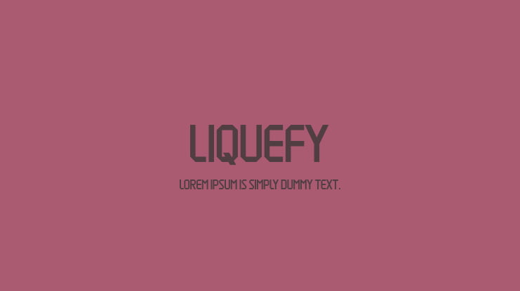 Liquefy Font