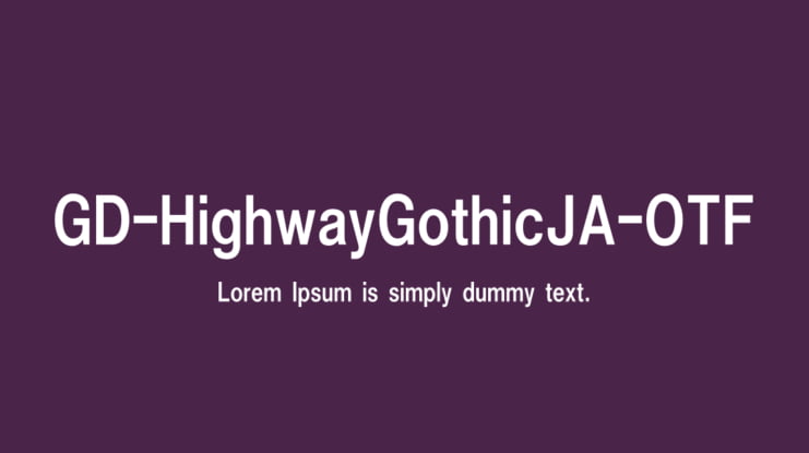 GD-HighwayGothicJA-OTF Font