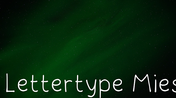 Lettertype Mies Font