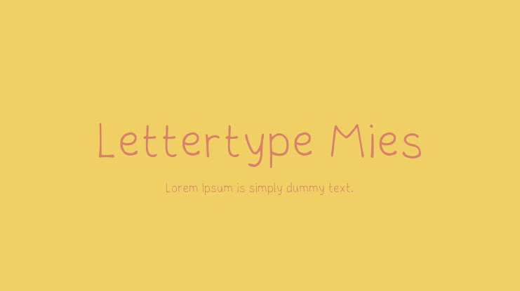 Lettertype Mies Font