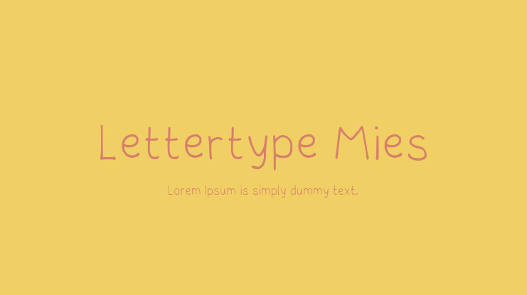 Lettertype Mies Font