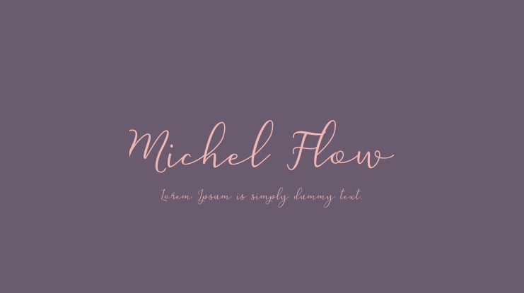 Michel Flow Font